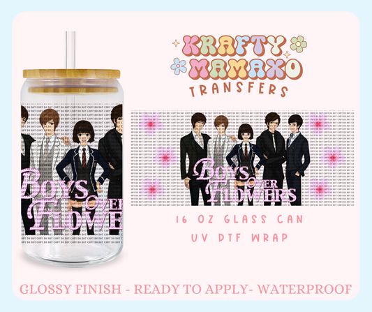 Boys Over Flowers EXCLUSIVE - 16 Oz UV DTF Wrap